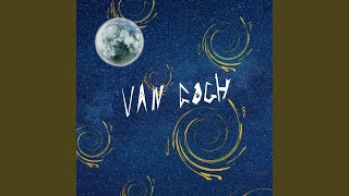 Van Gogh Music Video