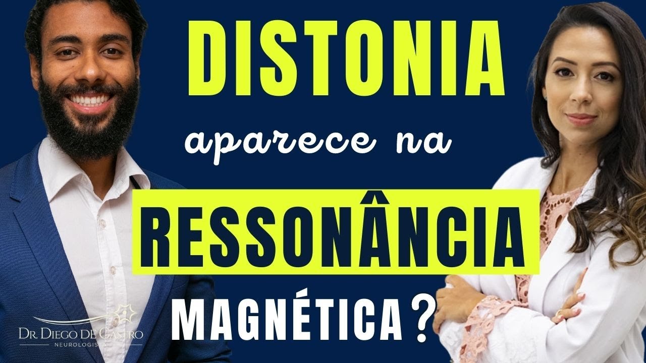 Diagnóstico da Distonia - Distonia Aparece na Ressonância Magnética? | Dr Diego de Castro