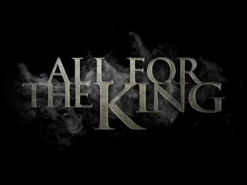 All For The King 2017