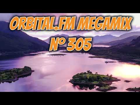 Orbital.fm MegaMix - Nº305