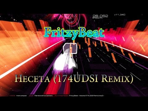 FritzyBeat - "Heceta" (174UDSI Remix) [Audiosurf 2] "60 FPS" Part 3/3