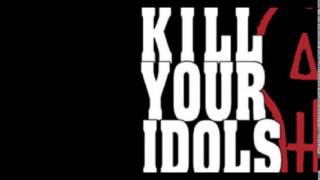 Kill your idols Skinheadgirl