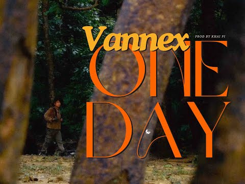 Vannex - One Day (Official Music Video)