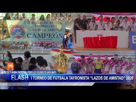 I Torneo de Futsala Tayronista “Lazos de amistad” 2026