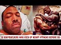 16 Bodybuilders who Died of Heart Attacks before 50