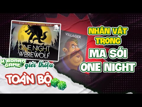11 Nhân vật trong Ma Sói Một Đêm: One Night Ultimate Werewolf | K Board Game