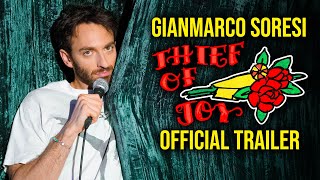 Gianmarco Soresi: Thief of Joy | Official Trailer | Stand Up Comedy