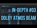 Video 4: Dolby Atmos Composer in-depth tutorial - 03 Beam
