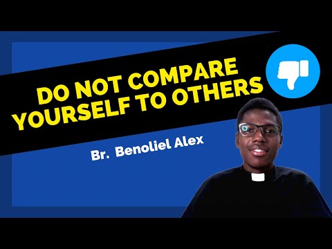 Do not compare yourself to others | Br. Benoliel Alex | Matthew 9:14-15