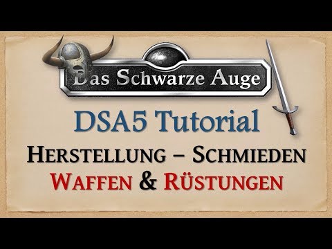 DSA5 Tutorial Herstellung & Schmieden von Waffen, Rüstungen & Gegenständen