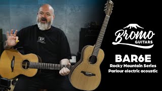 Bromo BAR6E | Parlour electric acoustic