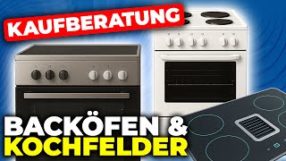 Backofen kaufen: Die große Backofen- & Kochfeld-Kaufberatung!