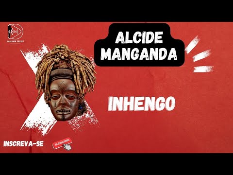 Alcide Manganda - Inhengo (Sassa Tchokwe) [Tchianda]