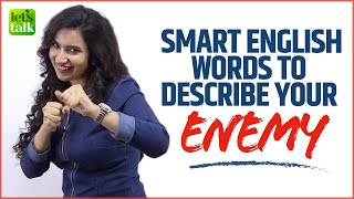 Learn Smart English Words To Describe Your Enemy | English Conversation Lesson | Michelle