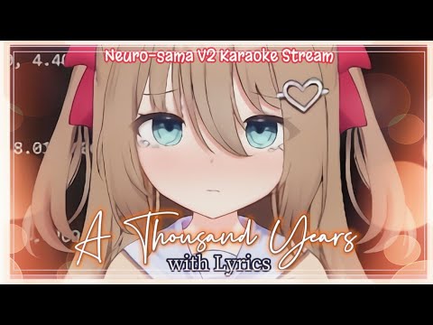 Neuro-sama V2 singing A Thousand Years by Christina Perri (w/ Lyrics) #neurosama #karaoke #vtuber