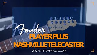 Video thumbnail for Fender Player Plus Nashville Telecaster by N Stuff Music
