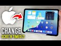How To Change Screen Timeout On IPad Full Guide