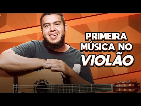 COMO TOCAR VIOLÃO: Tocando sua primeira música