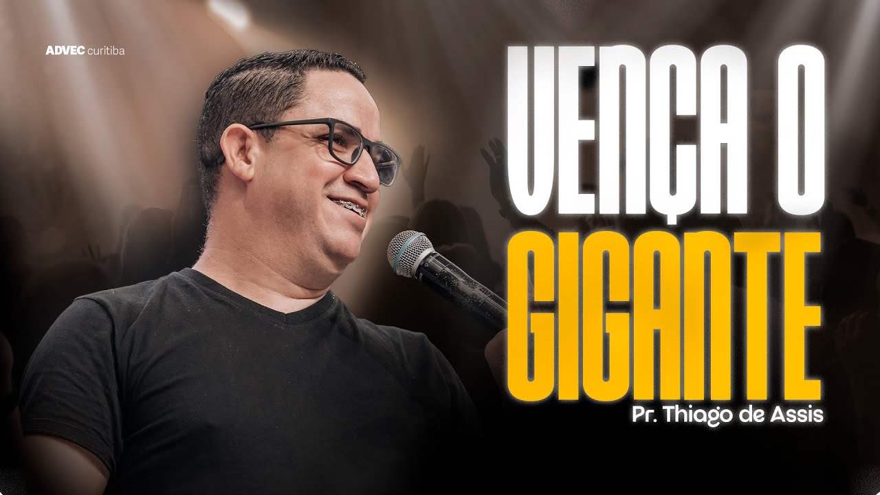 VENÇA O GIGANTE | THIAGO DE ASSIS