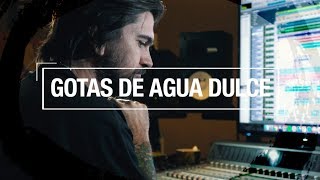 La Sesión con Juanes – Gotas De Agua Dulce