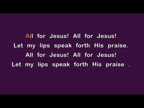 All For Jesus - Hymn with Lyrics
