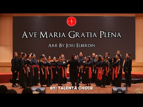 TALENTA CHOIR || Ave Maria, Gratia Plena - Arr. Josu Elberdin || Festival Swara Staswati II 2025