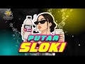 PUTAR SLOKI LAGU ACARA REMIX TERBARU 2026