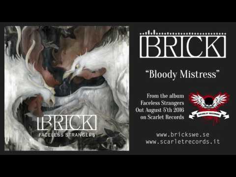 BRICK - Bloody Mistress [Audio only]