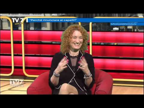Tv7 con Voi del 27/04/2016 - Perchè rinunciare ai capelli? (3 di 3)