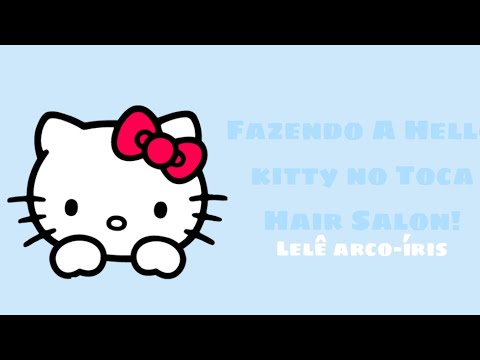Fazendo a Hello kitty no toca Hair Salon!