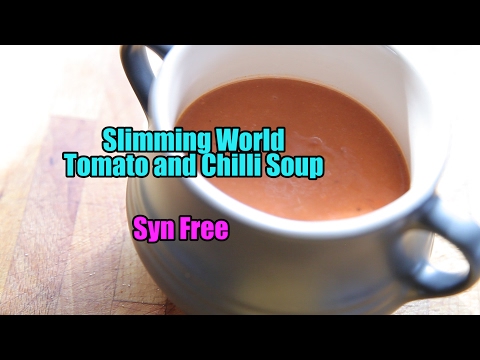 EASY Slimming World Soup - Tomato and Chilli - SYN FREE