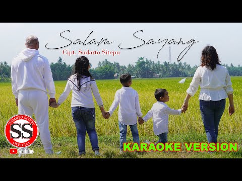 KARAOKE "SALAM SAYANG" Cipt. SUDARTO SITEPU - SUDARTO SITEPU