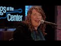 Beth Nielsen Chapman - "Put A Woman In Charge," Songs at the Center