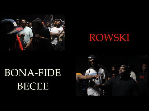 Rowski vs Bonafiide Becee