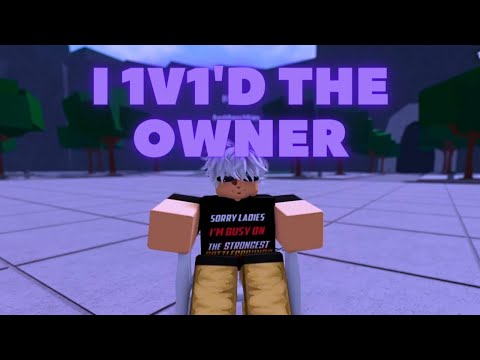 I Finally 1V1'D The OWNER Of The Strongest Battlegrounds | #thestrongestbattlegrounds