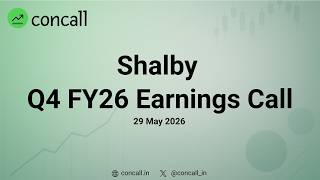Shalby Q4 FY26 Earnings Conference Call | Concall.in