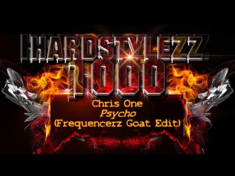 Chris One - Psycho (Frequencerz Goat Edit)