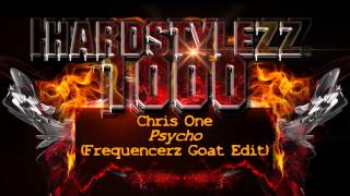 Chris One - Psycho (Frequencerz Goat Edit)