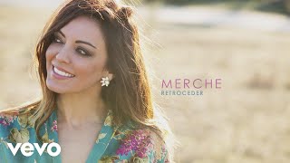 Merche - Retroceder (Audio)