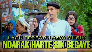 Download lagu AZYA MUSIK TERBARU NDARAK HARTE SIK BEGAYE mp3