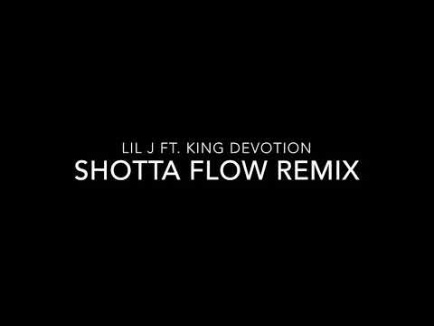 Shotta Flow Remix Lil J Ft. King DeVotion