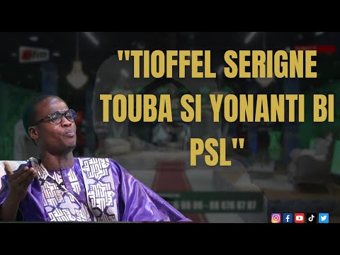 Tioffel Serigne Touba si Yonanti bi (PSL) - Quartier Général du 07 Avril 2023