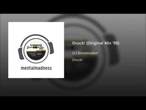 Dj Bonebreaker -Druck! (Original Mix)