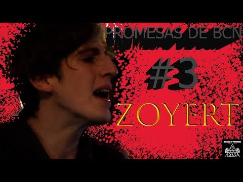 ZOYERT (LA TOCHA ASESINA) - Promesas de BCN #3