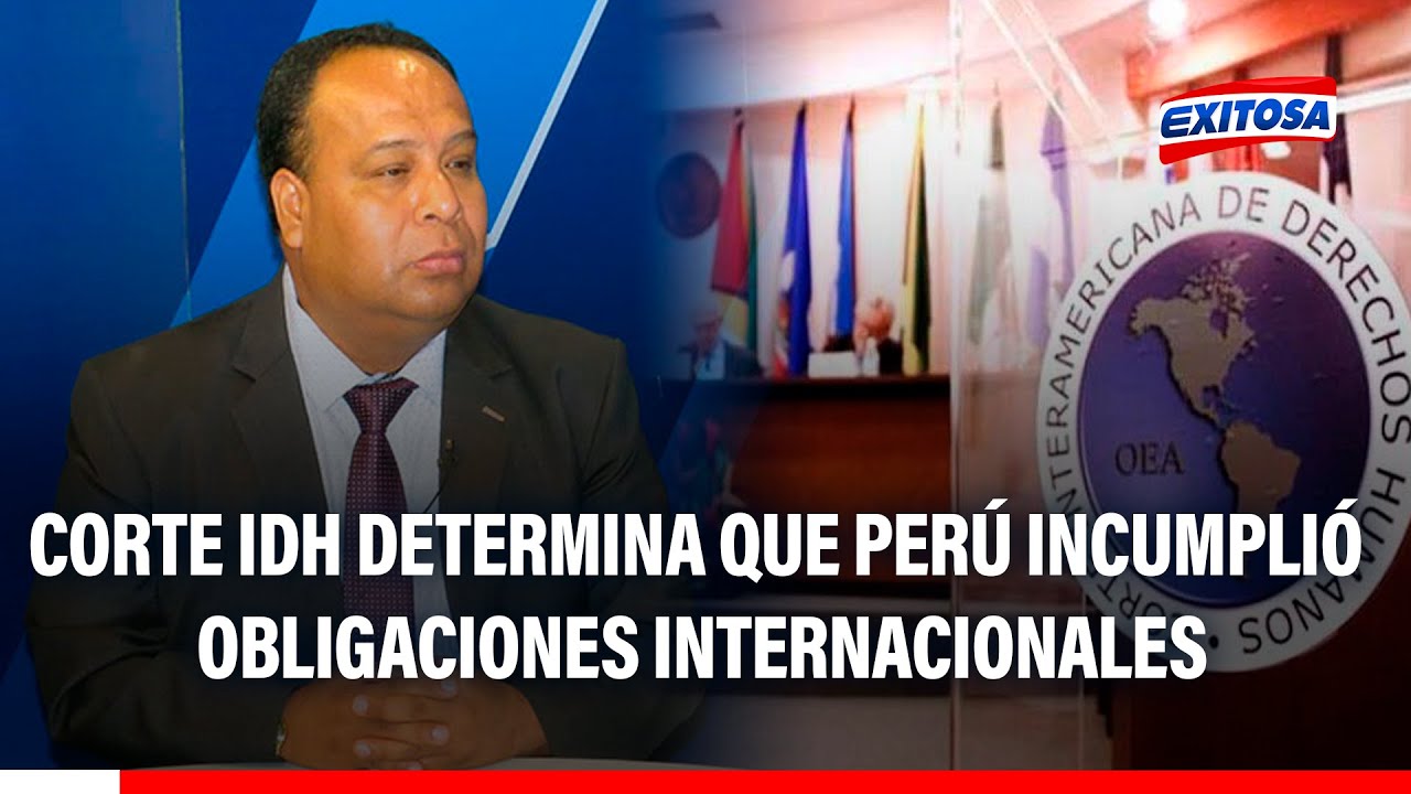 🔴🔵Corte IDH: Perú incumplió obligaciones internacionales por leyes sobre crímenes de lesa humanidad.