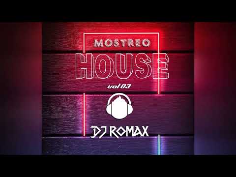 DJ Romax - Mostreo House 2022 Vol 03