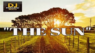 [FREE] sample beat instrmental "The Sun"  sample beats - dj phanatic beats