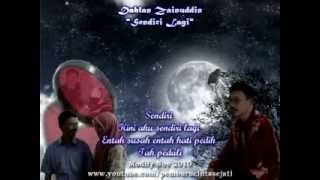 Download lagu Dahlan Zainuddin - Sendiri Lagi (HQ Audio With Lirik) mp3