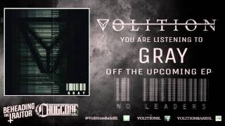 Volition - Gray