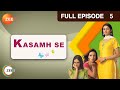 Kasamh Se - Full Episode - 5 - Prachi Desai, Ram Kapoor, Roshni Chopra - Zee TV
